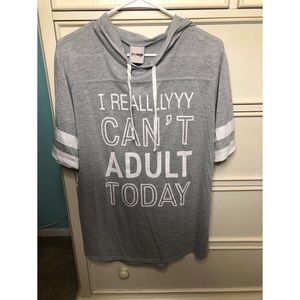 “I really can’t adult today” gray hoodie